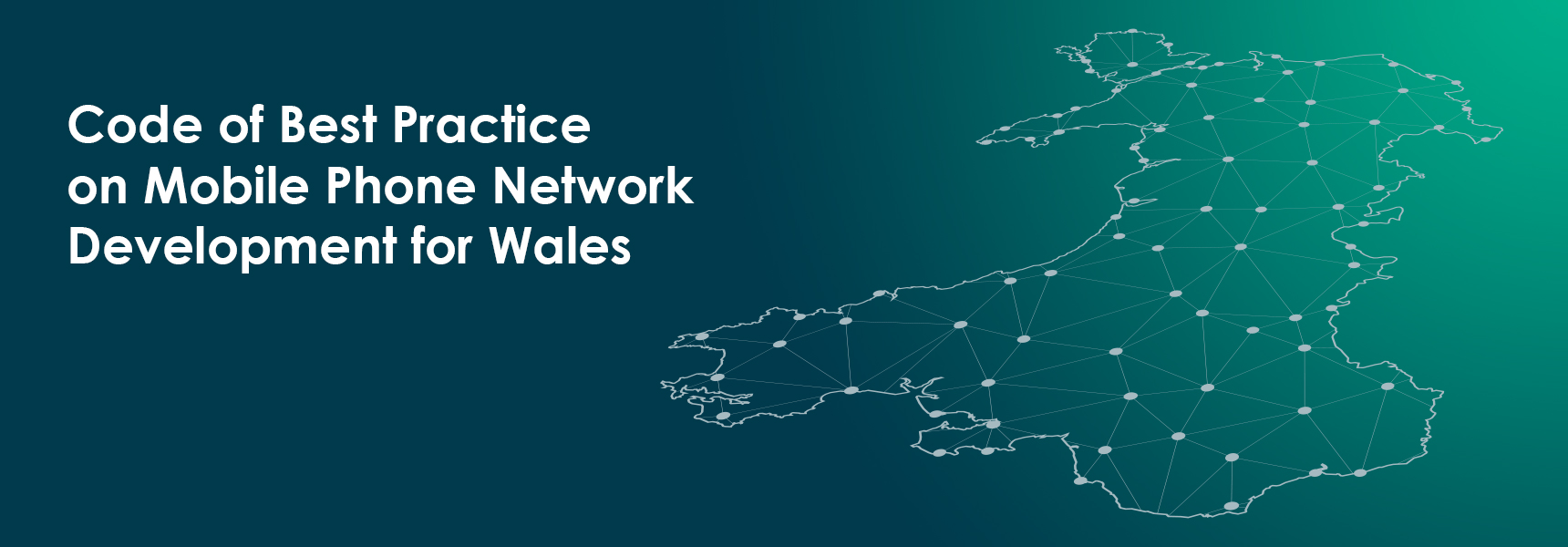 Code of Best Practice on Mobile Phone Network Development for Wales